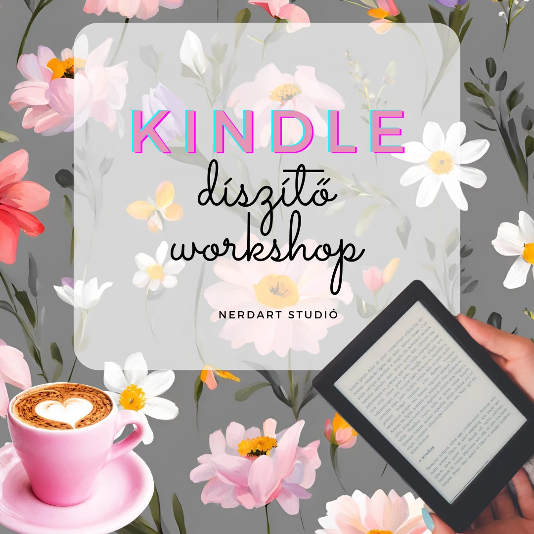 KINDLE díszítő workshop 